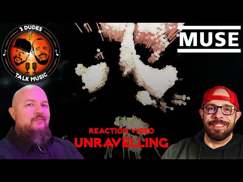 Middle Aged Metalheads React To Muse Going HEAVY Again: Muse - Unravelling