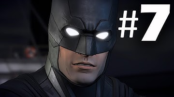 Batman Telltale Season 2 Episode 1 The Enemy Within Part 7 Gameplay Walkthrough
