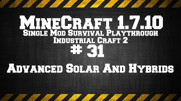 MineCraft 1.7.10 Single Mod Survival Game IC2. #31: Advanced Solar Panels
