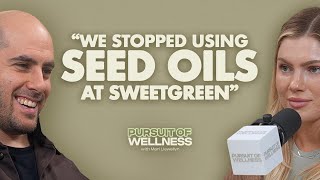 Sweetgreen Founder: Eliminating Seed Oils, Using Grass Fed Meat & Making Healthy Food Accessible