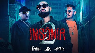 Insônia 2 - Tribo da Periferia, Hungria Hip Hop & MC Ryan SP (Official Music Video)