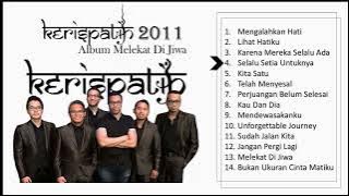 Kerispatih - Album Melekat Di Jiwa - 2011