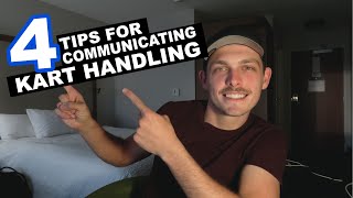 4 Tips for Communicating Kart Handling (THESE TIPS SERIOUSLY IMPROVED MY CAREER)