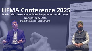 HFMA Conference 2025 - Dilpreet Sahota &amp; Scott Ellsworth