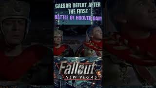 Caesar Defeat After The First Battle of Hoover Dam #falloutnewvegas #gaming #shorts