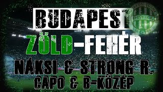 GM | Náksi & Strong R. X Capo & B-Közép - Budapest Zöld-Fehér | 2020. 12. 17.