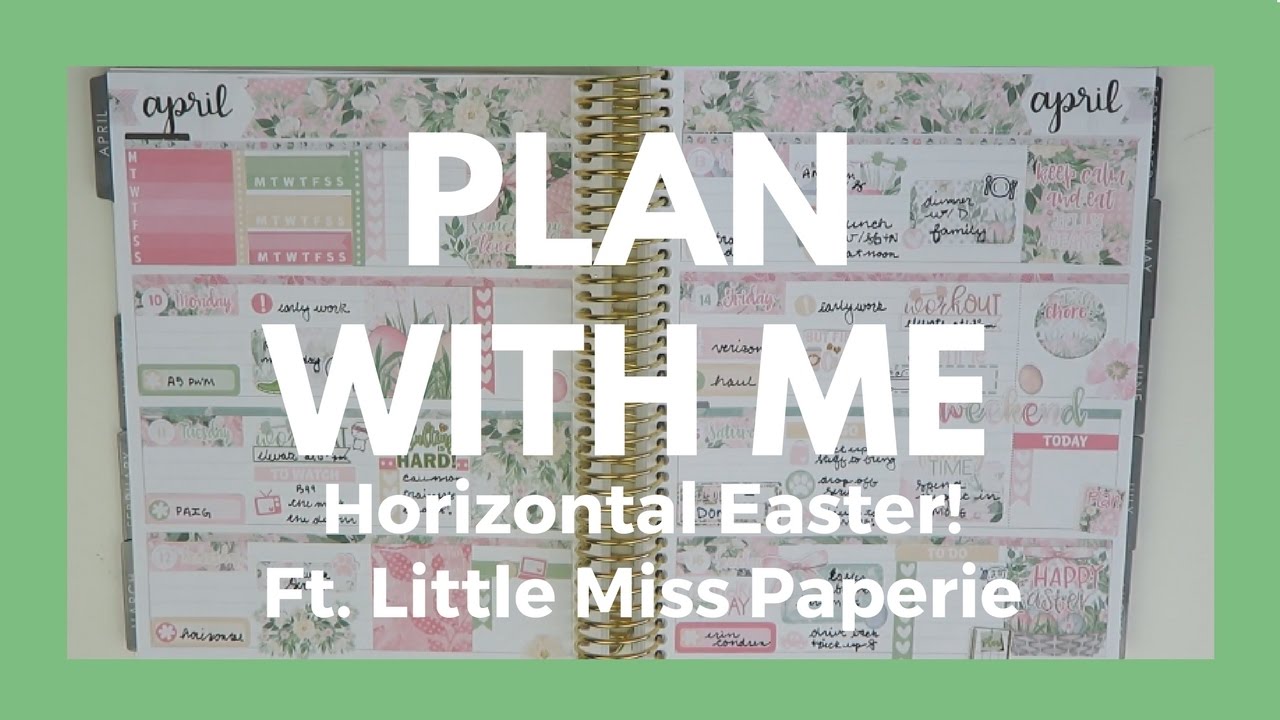 PLAN WITH ME // Horizontal EC! // Ft. Little Miss Paperie Easter!