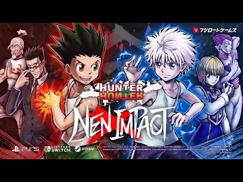 2D対戦格闘ゲーム『HUNTER×HUNTER NEN×IMPACT』PV第1弾