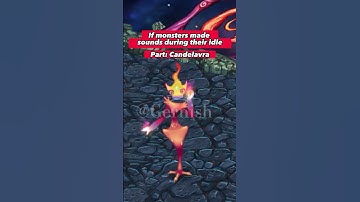 If Monsters Made Sound During Their Idle Animation #mysingingmonsters #msm #spaceisland #candelavra