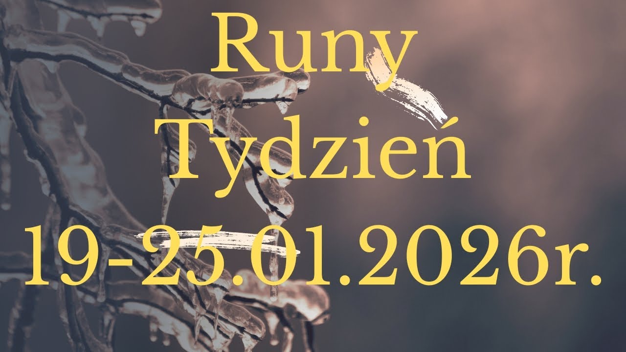 Runy✨ Tydzień od 19-25.01.2026r.🤗