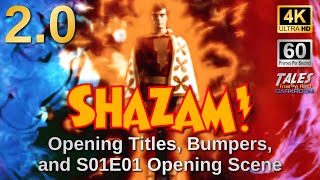 SHAZAM! Opening Titles, Bumpers, and S01E01 Opening Scene - 2.0 (Remastered to 4K/60fps UHD) 👍 ✅ 🔔