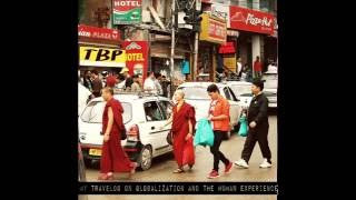 Video thumbnail of "My Travelog on Globalization and the Human Experience (Official Audio)"