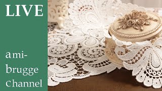 5月27日アミブルライブ　後編　プラウエンレースと総ギュピールレースと総刺繍