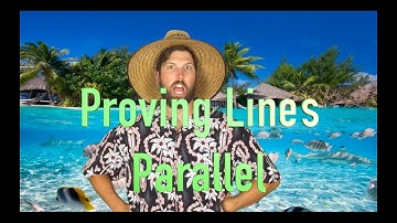 Geometry: Proving Lines Parallel (3-5)