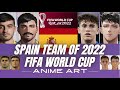 Anime Art Spain Team of 2022 FIFA World Cup | Different Dimension Me #anime #animeart