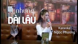 ít Nhưng Dài Lâu | Ngọc Phương Karaoke Giọng Hát Hay | Cô Gái Quê Hương 81 | 🌹❤️