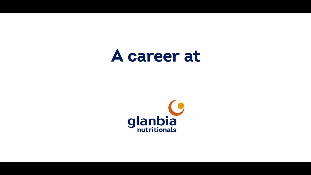 A Career at Glanbia Nutritionals YouTube