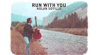 Nolan Sotillo - Run With You (Audio)