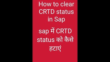 How to Clear CRTD Status in SAP During Quality Inspection | Step-by-Step Guide