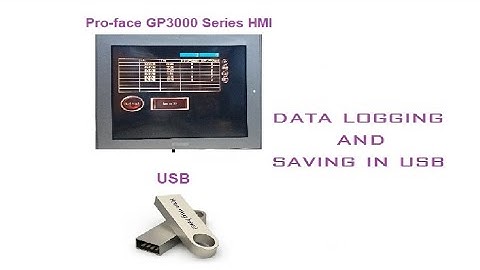 Data Logging and saving in USB from Pro-Face GP3000 series HMI