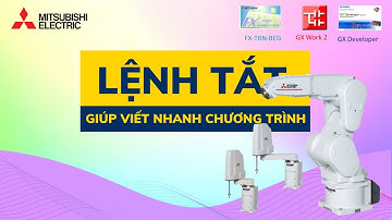 Các lệnh tắt giúp viết nhanh chương trình PLC Mitsubishi