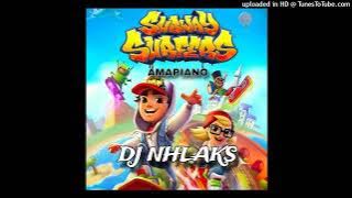 DJ Nhlaks - Subway Surfers (Amapiano Remix)