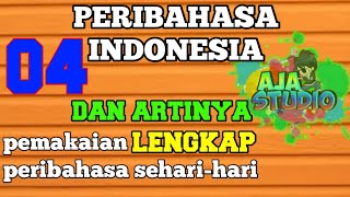 Peribahasa Indonesia Beserta Maknanya episode ke_4~AJA STUDIO
