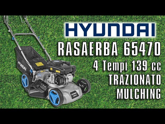 Hyundai 65470 Tagliaerba Rasaerba Trazionato Mulching 139cc 4 tempi lama  46cm - YouTube