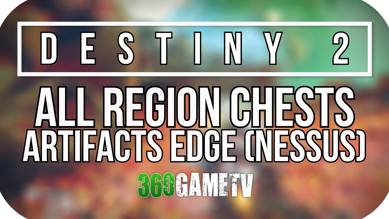 Destiny 2 All Artifacts Edge Region Chest Locations (Nessus