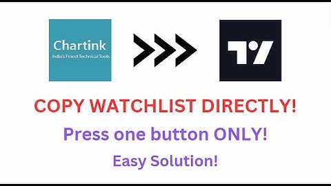 Add Chartink symbols directly to TradingView.