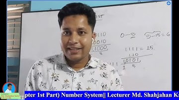 HSC-ICT||Concept of Coding part 2||Chapter-3 part-1(Number System)||Lecturer: Md. Shahjahan Kabir