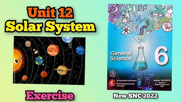 Science Class 6 |Unit 12 | Solar System  |SNC New Syllabus 2022
