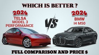 2024 Telsa Model 3 Performance vs 2024 BMW i4 M50 | Tesla vs BMW | Which is better
