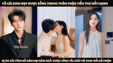 Tiểu thư lanh lợi - Cô gái xinh đẹp được trong thân phận tiểu thư bất hạnh bị em gái tính kế hãm hại