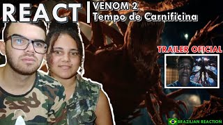 REACT | Venom 2: Tempo de Carnificina | Trailer Oficial Dublado