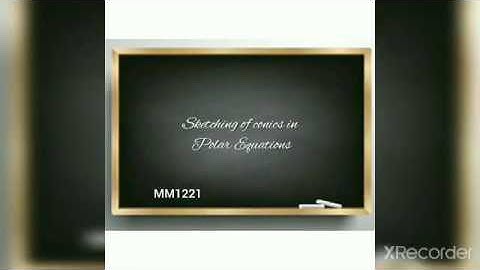 Sketching of conics in Polar Coordinates