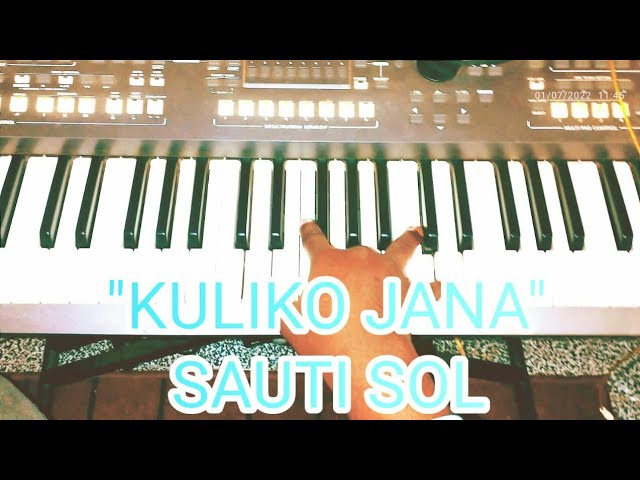 KULIKO JANA - SAUTI SOL PIANO TUTORIAL