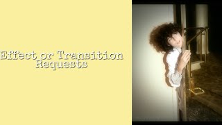 Effect or Transition Requests | CCP