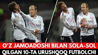 O'Z JAMOADOSHI BILAN JANJALLASHIB KETGAN 10-TA FUTBOLCHI YOHUD JANJALKASH FUTBOLCHILAR HAQIDA