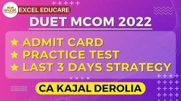 DUET Mcom 2022 | Admit Card | Test Series | Last 3 days Strategy | Mcom Entrance Test 2022 | duet pg