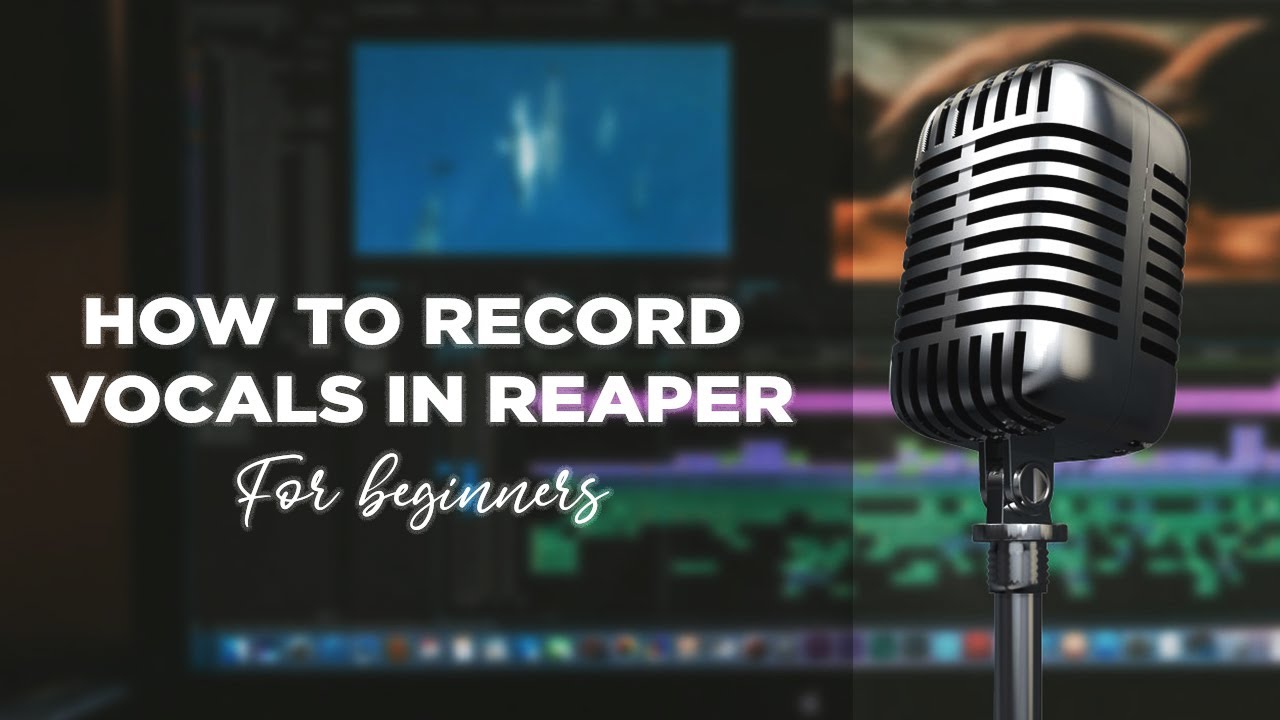 How to RECORD VOCALS & add Basic FX in REAPER Malayalam YouTube