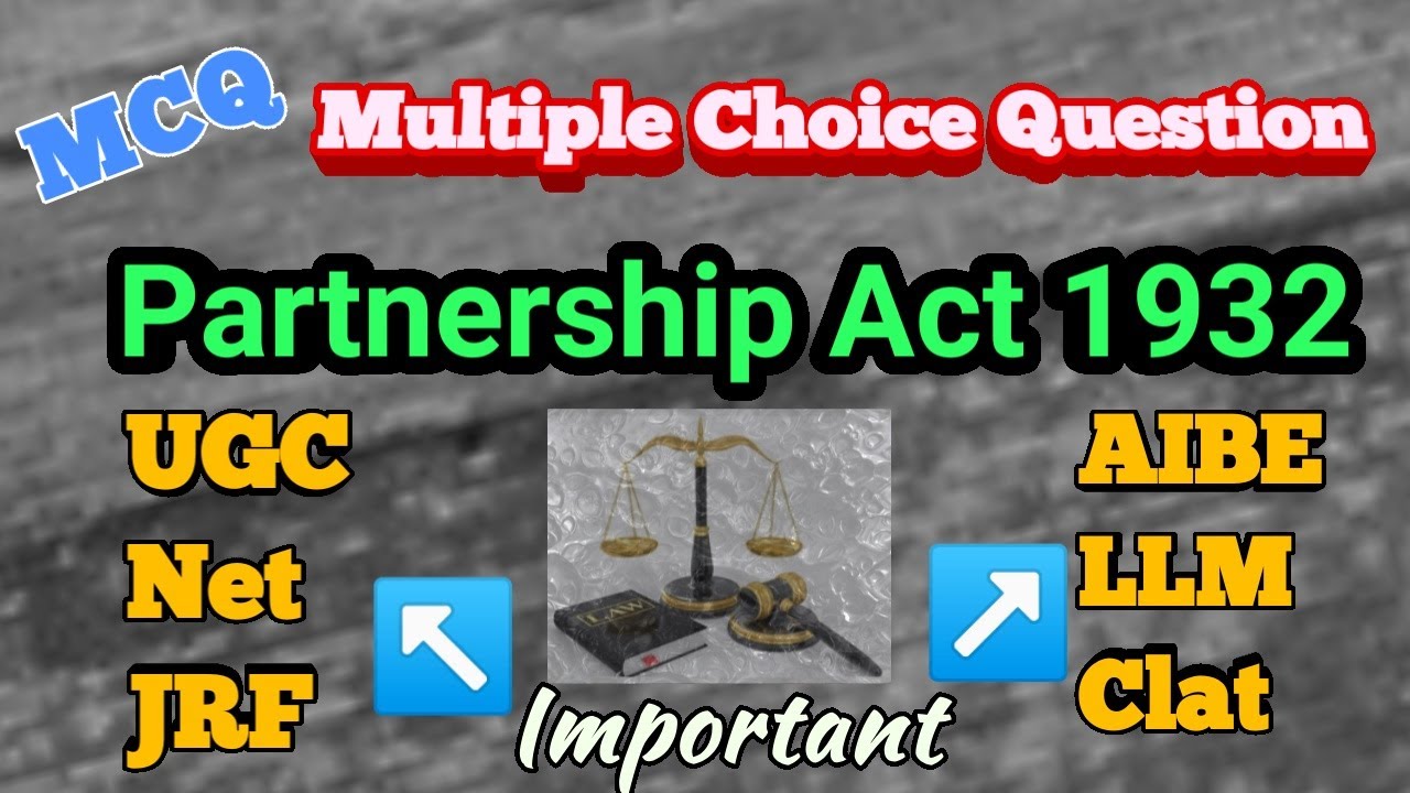 MCQ In Partnership Act 1932 In English 🤞 MCQ Multiple Choice Question 👍🏿 UGC/LLM/Clat/Net importan