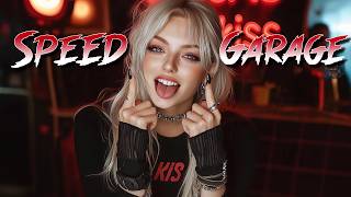 Speed Garage Mix 2026😉🤘Best UK Garage Remixes & Bassline Bangers⚡Speed Garage DJ Remix🔥