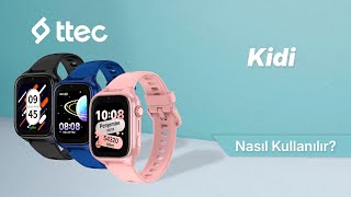 Ttec Kidi Gps 4G Sim Kartlı Akıllı Çocuk Saati, 2Ksw02 Nasıl Kullanılır