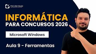 Computer Science for Competitive Exams 2026 - Lesson 9 - Windows 11 - Prof. Alan Souza
