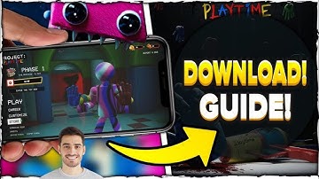 Project Playtime Mobile Download - How to Get Project Playtime on Android & iOS!