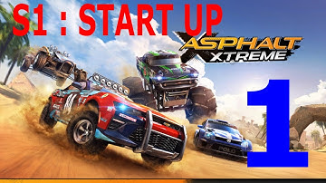 Asphalt Xtreme - Android/iOS Gameplay - Part 1 - Season 1 : Start Up