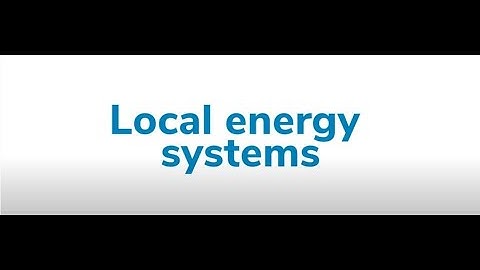 Local energy systems