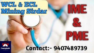 IME & PME || WCL and ECL Mining Sirdar