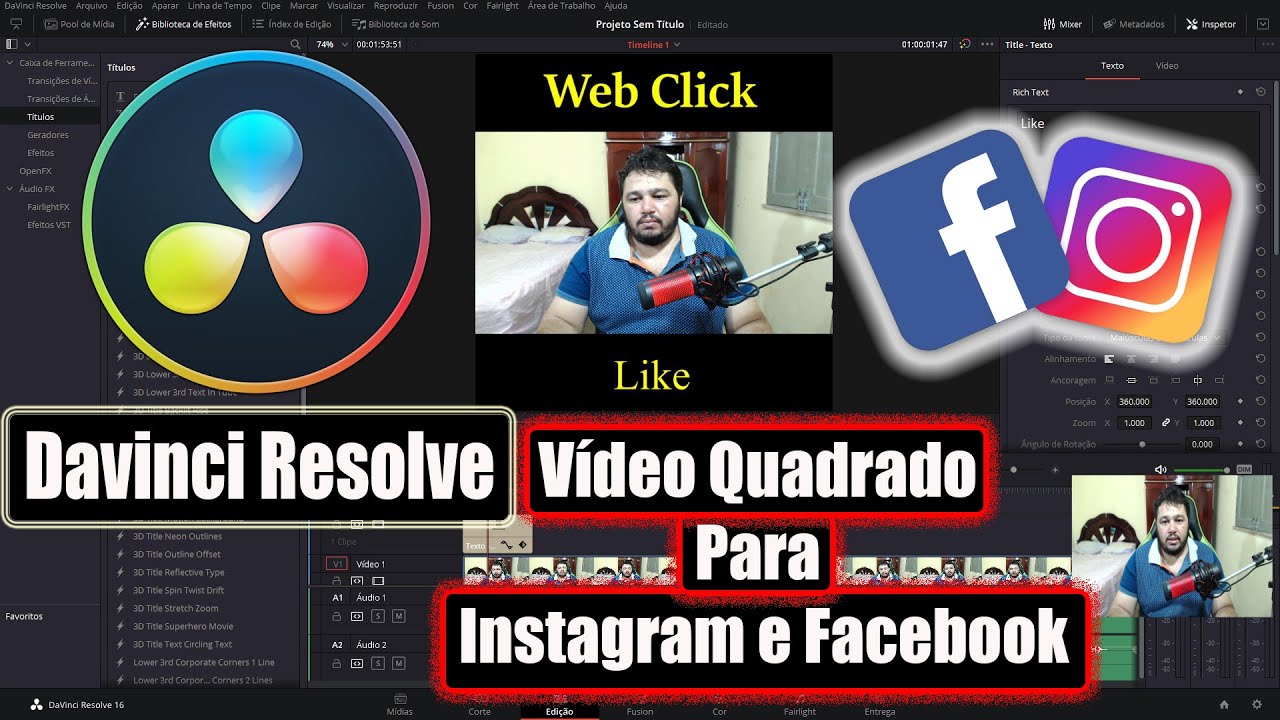 Como fazer vídeo quadrado para Instagram e Facebook no Davinci Resolve
